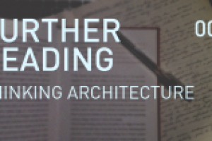 FURTHER READING – Thinking Architecture