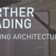 FURTHER READING – Thinking Architecture