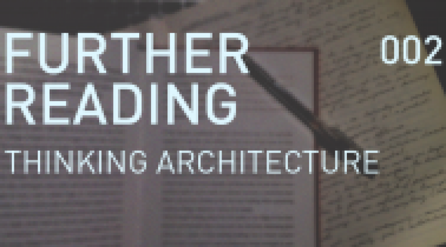 FURTHER READING – Thinking Architecture