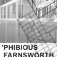 ‘PHIBIOUS FARNSWORTH | A+ Awards