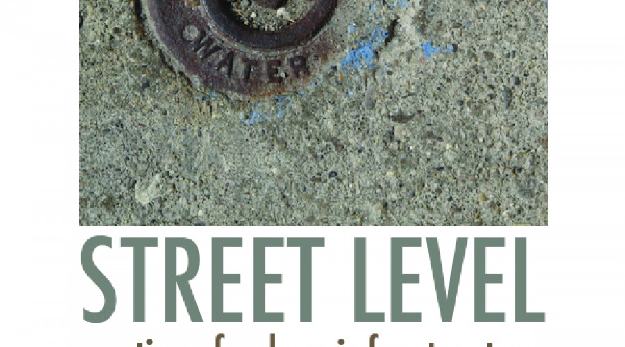 John Hofstetter: Street Level: Poetics of Urban Infrastructure