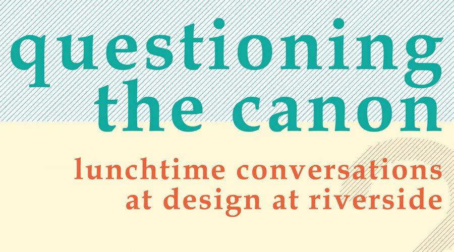 Questioning the Canon: Lunchtime Conversations