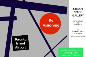 Re-visioning Toronto Island Airport at Urban Space Gallery – September 17th