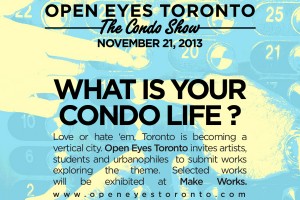 Call for Submissions – OYT 2013 – What is your Condo Life?