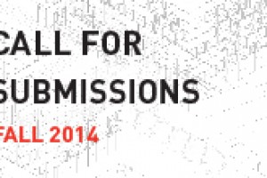 CALL FOR SUBMISSIONS: FALL 2014
